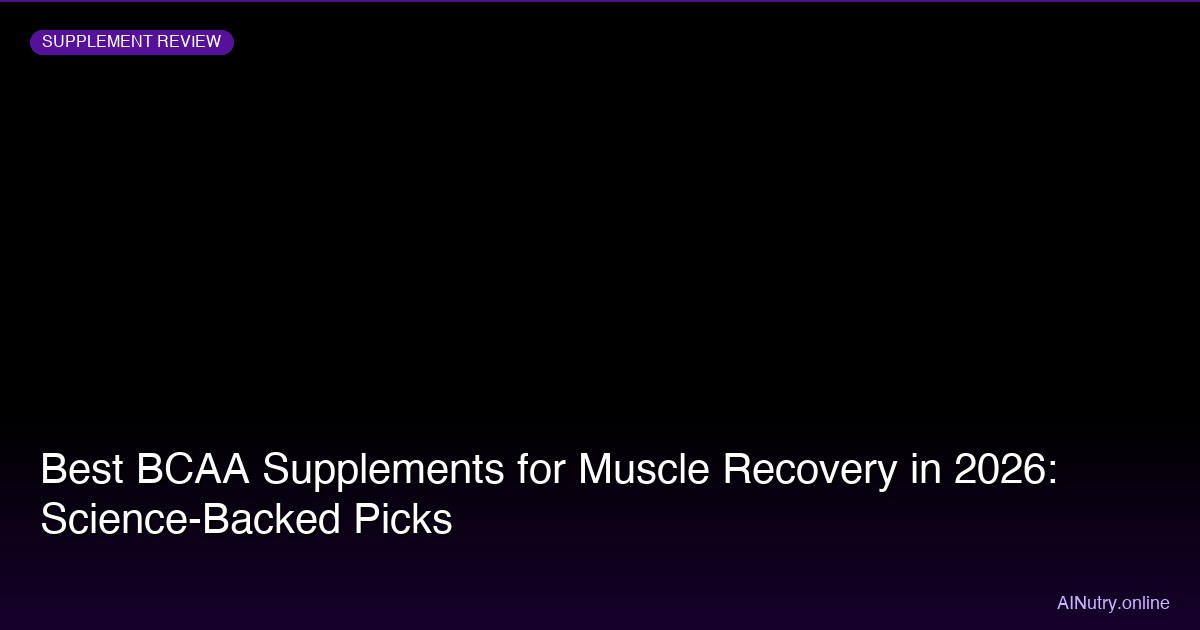 Best BCAA Supplements for Muscle Recovery (2026)